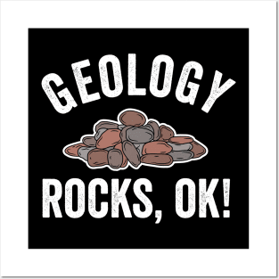 Geology Rocks, OK! Funny Geologist Pile of Stones Posters and Art
